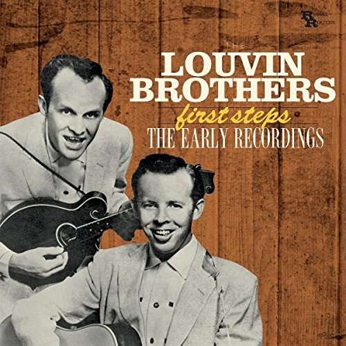 First Steps: Early Recordings - Louvin Brothers - Música - RURAL ROUTES - 0639857500229 - 8 de setembro de 2017