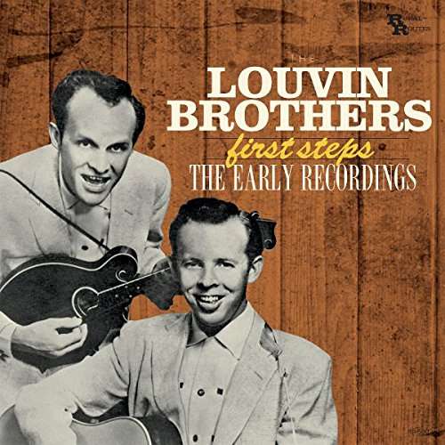 First Steps: The Early Recordings - Louvin Brothers - Musik - RURAL ROUTES - 0639857500229 - 25 augusti 2017