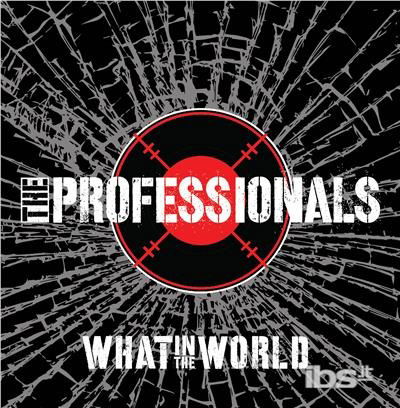 Cover for Professionals · What in the World (CD) [Digipack] (2017)