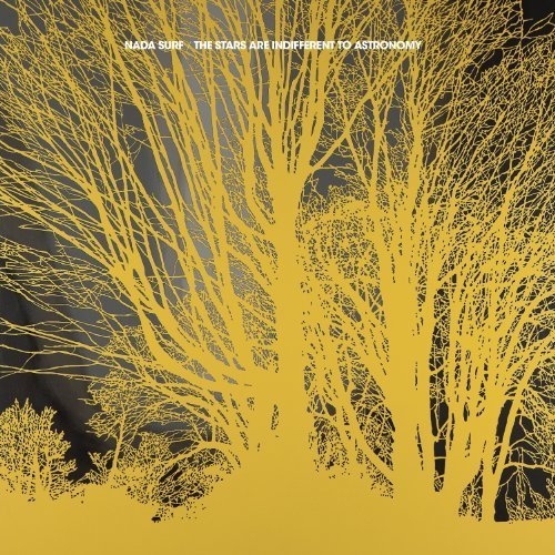 The Stars Are Indifferent to Astronomy - Nada Surf - Musik - ROCK/POP - 0655173112229 - 24. januar 2012