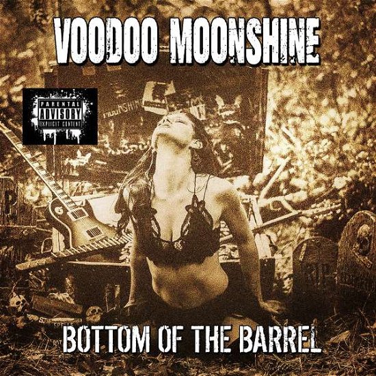Cover for Voodoo Moonshine · Bottom of the Barrel (CD) (2022)