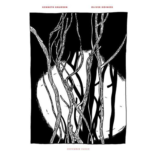 Kenneth Knudsen / Oliver Hoiness · November Tango (CD) (2019)