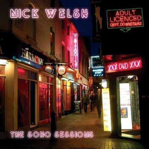 Cover for Nick Welsh · Soho Sessions (CD) (2016)