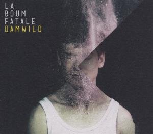 Cover for La Boum Fatale · Damwild (CD) (2012)