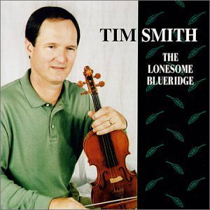 Cover for Tim Smith · Lonesome Blueridge (CD) (2001)