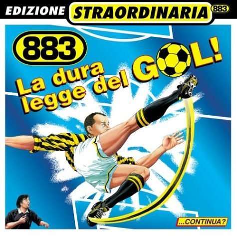 Dura Legge Del Gol - 883 - Musikk - WEA - 0685738598229 - 2002