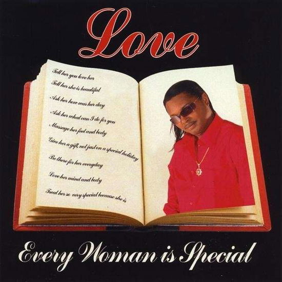 Every Woman is Special - Love - Música - Astro World Records - 0688981061229 - 23 de julho de 2013