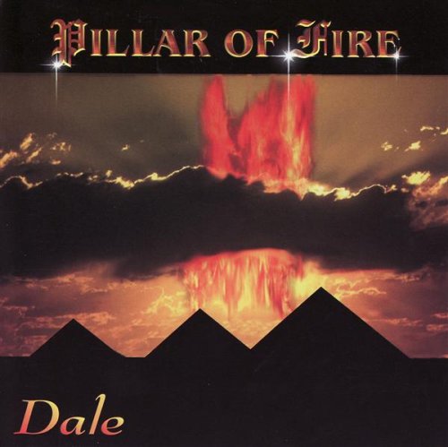 Cover for Dale · Pillar of Fire (CD) (2007)