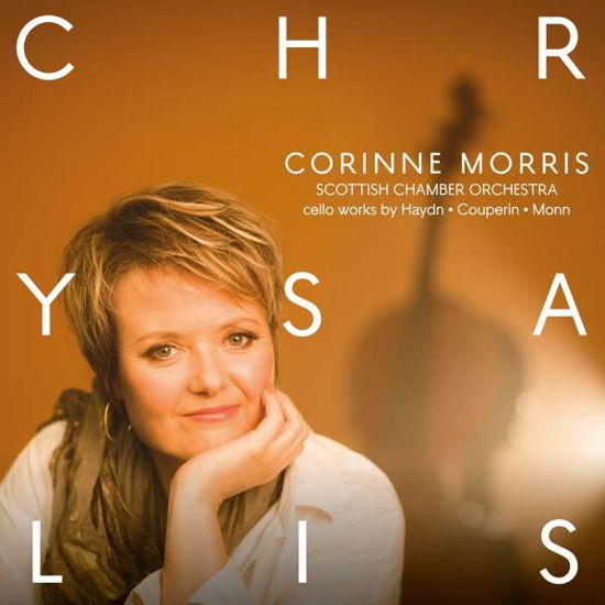 Cover for Corinne Morris / Scottish Chamber Orchestra · Chrysalis / Cello Works By Haydn / Couperin / Monn (CD) (2017)