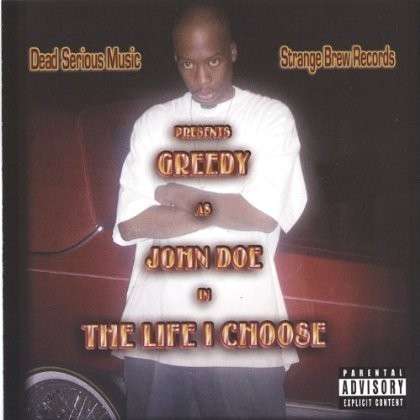 Cover for Greedy · Life I Choose (CD) (2005)