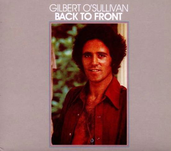 Cover for Gilbert O'sullivan · Back to Front (CD) [Digipak] (2012)