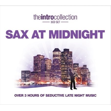 Sax At Midnight - V/A - Musik - INTRO COLLECTION - 0698458542229 - 15. januar 2009