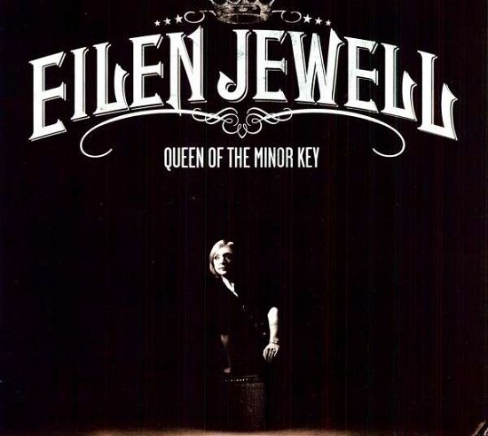 Cover for Eilen Jewell · Queen Of The Minor Key (LP) (2011)