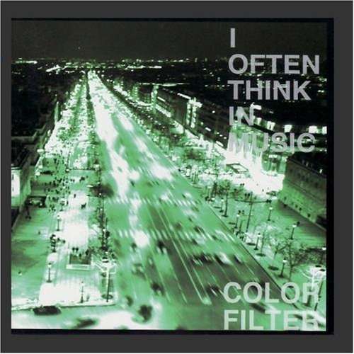 Cover for Color Filter · I Often Think in Music (CD) (2000)