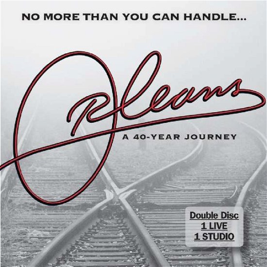 Cover for Orleans · No More Than You Can Handle: A Forty Year Journey (CD) (2018)