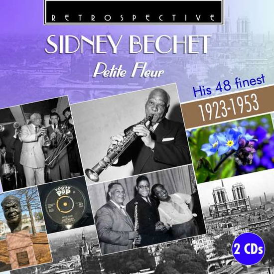 Cover for Sidney Bechet · Petite Fleur - His Finest 1923-1953 (CD) (2020)