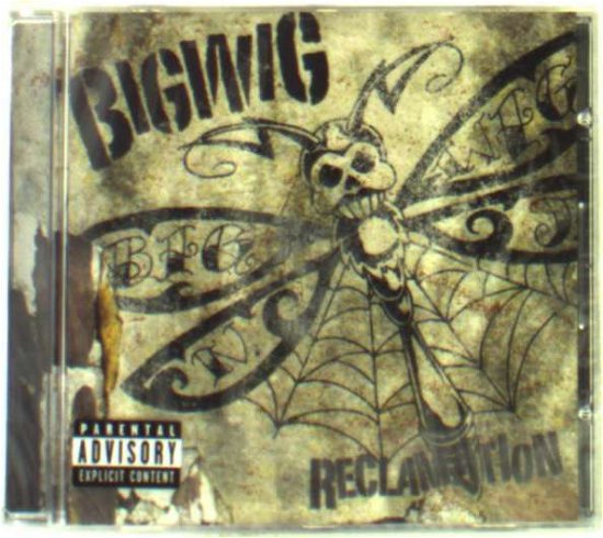 Cover for Bigwig · Reclamation (CD) (2006)