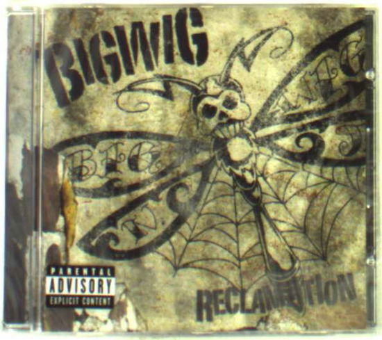 Cover for Bigwig · Reclamation (CD) (2006)