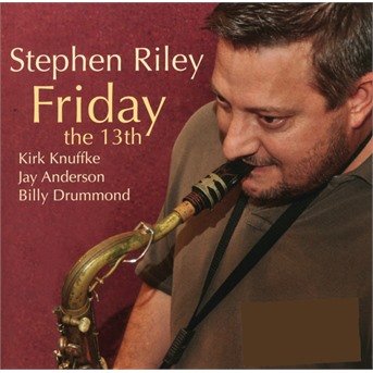 Cover for Stephen Riley · Friday The 13Th (CD) (2020)