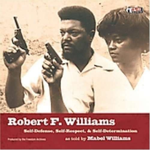 Cover for Robert F. Williams · Self-Respect, Self-Defens (CD) (2008)