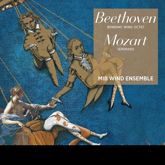 Beethoven: Rondino & Wind Octet / Mozart: Serenade - Mib Wind Ensemble - Music - OUTHERE - 0723385441229 - January 28, 2022