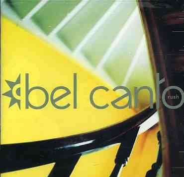 Cover for Bel Canto · Rush (Nor) (CD) (1999)