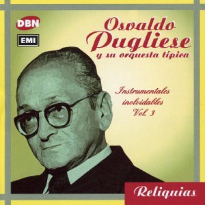 Cover for Osvaldo Pugliese · Instrumentales Inolvidables Vo (CD) (1999)