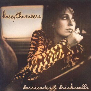 Barricades & Brickwalls - Kasey Chambers - Musikk - EMI RECORDS - 0724353533229 - 3. september 2001