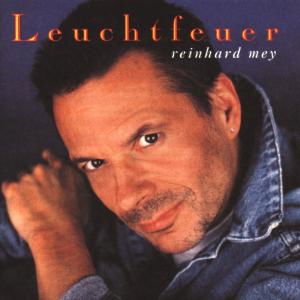 Leuchtfeuer - Reinhard Mey - Muziek - INTERCORD - 0724382256229 - 9 mei 1996