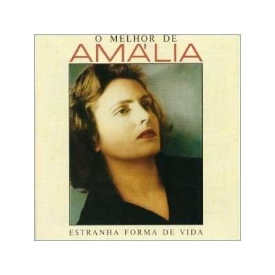 Cover for Amalia Rodrigues · Estranha Forma De Vida (CD) (2005)