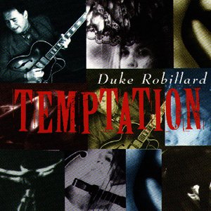 Cover for Duke Robillard · Temptation (CD) (2017)