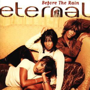 Before the Rain - Eternal - Musique - EMI RECORDS - 0724385635229 - 29 octobre 2021