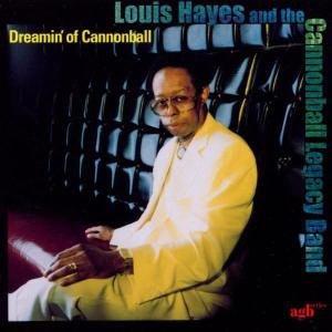 Cover for Hayes,louis / Cannonball Legacy · Dreamin of Cannonball (CD) (2002)