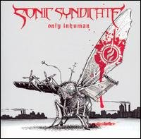 Only Human - Sonic Syndicate - Musique - NUCLEAR BLAST - 0727361182229 - 22 mai 2007