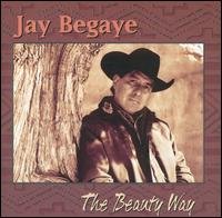Cover for Jay Begaye · Beauty Way (CD) (2007)