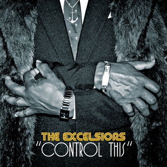 Control This - Excelsiors - Musik - BBE - 0730003130229 - 8. september 2014