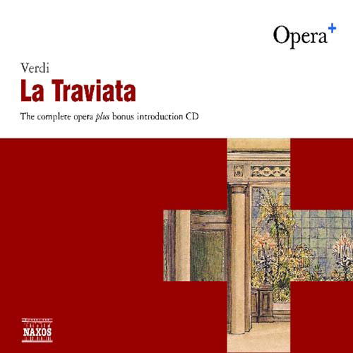 La Traviata - G. Verdi - Musiikki - NAXOS REGULAR - 0730099692229 - tiistai 13. helmikuuta 2007