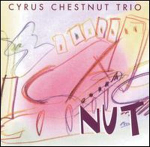 Cover for Cyrus Chestnut · Nut (CD) (1996)