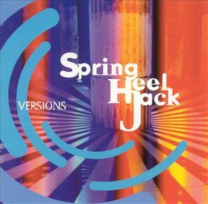 Cover for Spring Heel Jack · Spring Heel Jack-versions (CD)