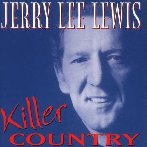 Killer Country - Jerry Lee Lewis - Música - POLYGRAM - 0731452654229 - 30 de junho de 1990