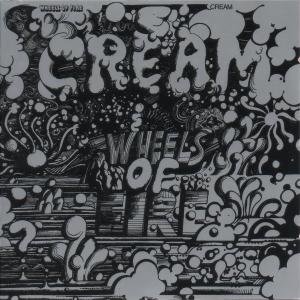 Cover for Cream · Wheels Of Fire (CD) [Remastered edition] (1998)