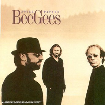 Still Waters - Bee Gees - Muziek - Universal - 0731453730229 - 27 april 2017