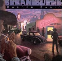 Cover for Brian Burns · Border Radio (CD) (2012)