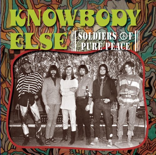 Cover for Knowbody Else · Soldiers Of Pure Peace (CD) [Reissue edition] (2012)