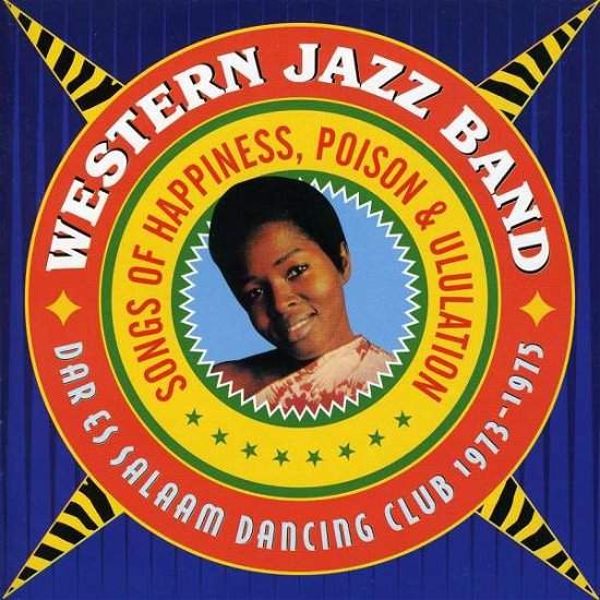 Cover for Western Jazz Band · Songs Of Happiness, Poison &amp; Ululation (CD) (2012)