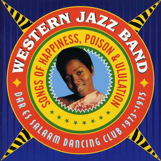 Songs Of Happiness, Poison & Ululation - Western Jazz Band - Musique - STERNS - 0740042305229 - 31 mai 2012