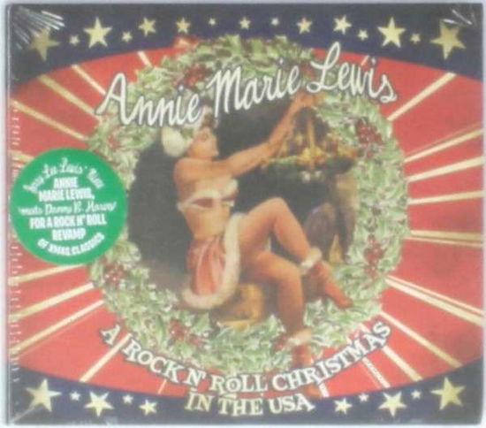 Cover for Annie Marie Lewis  A RocknRoll Christmas In The USA (CD) [Digipak] (2014)