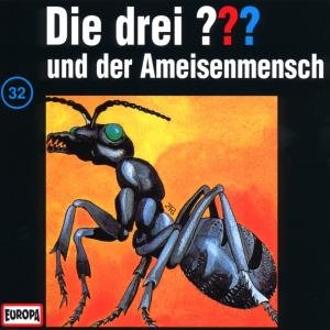 Cover for Die Drei ??? · 032/und Der Ameisenmensch (CD) (2001)