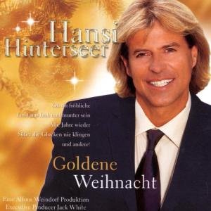 Goldene Weihnacht - Hansi Hinterseer - Musiikki - ARIOLA - 0743219670229 - maanantai 4. marraskuuta 2002