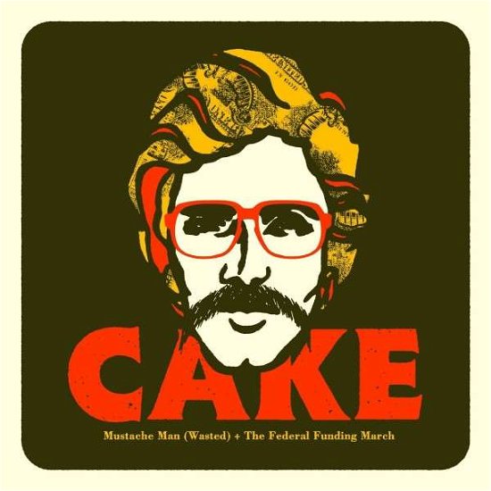 Cover for Cake · Mustache Man (Wasted) (7&quot;) [Coloured edition] (2010)